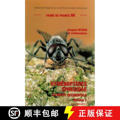 预订 Faune de France, Volume 86: Hyménoptères Sphecidae d'Europe Occidentale Volume 3 (Edition: 2) [9782903052287]