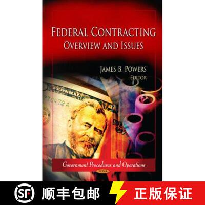 【3-4周达】精装 Federal Contracting: Overview and Issues [9781612097411]