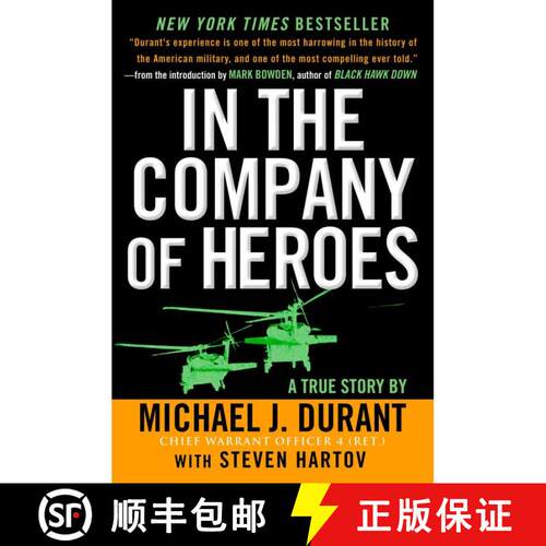 【3-4周达】In the Company of Heroes: The Personal Story Behind Black Hawk Down [9780451210609]