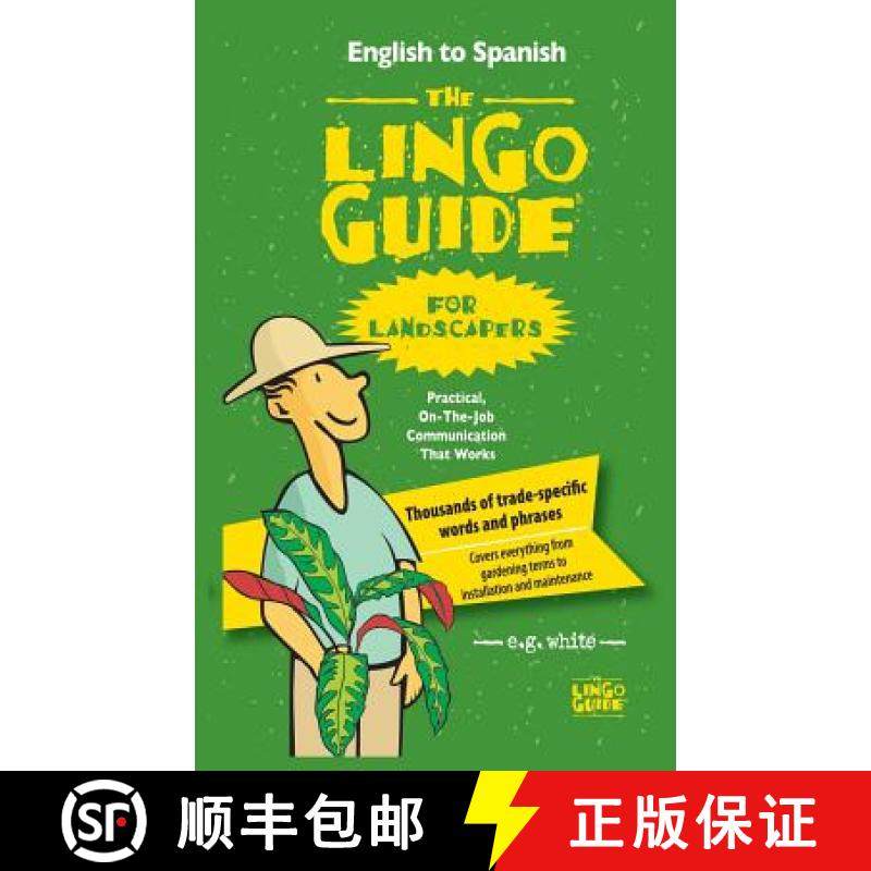 预订 The Lingo Guide for Landscapers; La Lingo Guide Para Jardineros [9781628800531]