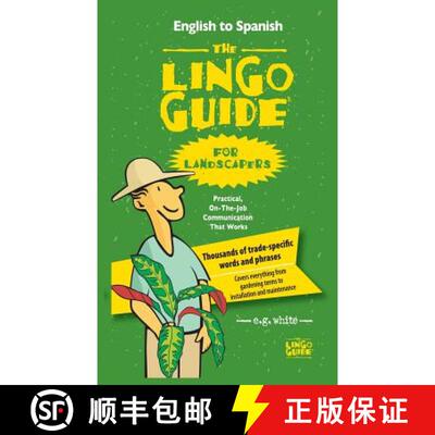 【3-4周达】The Lingo Guide for Landscapers; La Lingo Guide Para Jardineros [9781628800531]