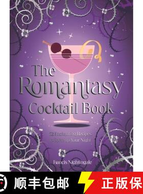 【3-4周达】Romantasy Cocktail Book: 52 Enchanting Recipes to Spice up Your Night [9781837997305]