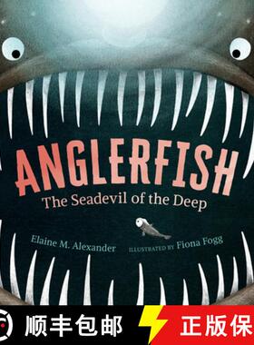 【3-4周达】Anglerfish: The Seadevil of the Deep [9781536246957]