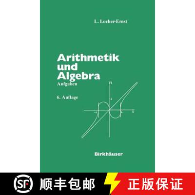 【3-4周达】Arithmetik und Algebra: Aufgaben [9783764324513]