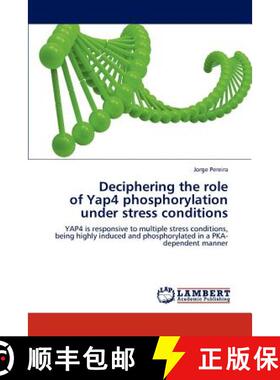 预订 Deciphering the role of Yap4 phosphorylation under stress conditions [9783845417608]