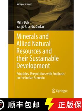 【3-4周达】Minerals and Allied Natural Resources and Their Sustainable Development: Principles, Persp... [9789811045639]