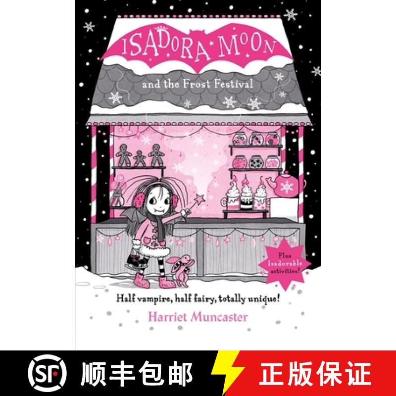 【3-4周达】Isadora Moon and the Frost Festival: Volume 19 [9781382055338]