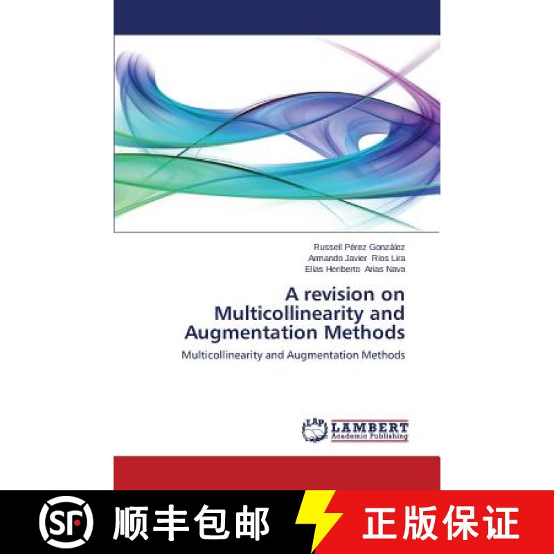 预订 A Revision on Multicollinearity and Augmentation Methods [9783659507038]