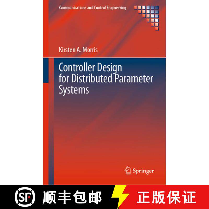 【3-4周达】Controller Design for Distributed Parameter Systems [9783030349486]