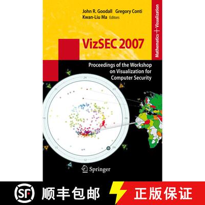 【3-4周达】VizSEC 2007 : Proceedings of the Workshop on Visualization for Computer Security [9783642096884]