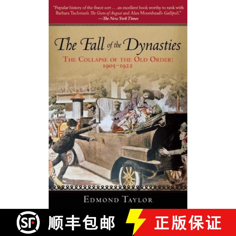 【3-4周达】The Fall of the Dynasties: The Collapse of the Old Order: 1905-1922 [9781634506014]