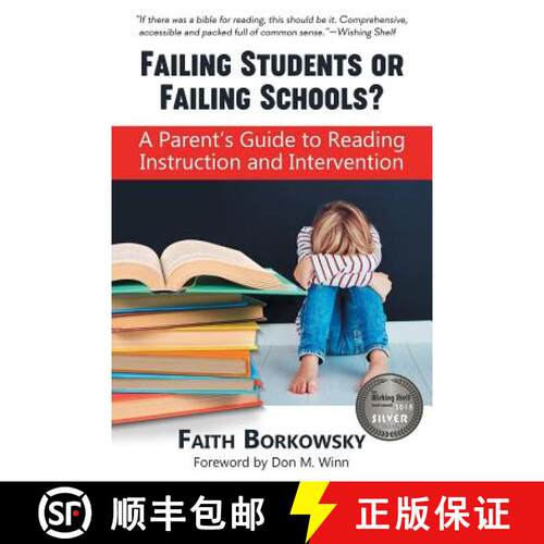 【3-4周达】Failing Students or Failing Schools? : A Parent's Guide to Reading Instruction and Interve... [9781937615451]