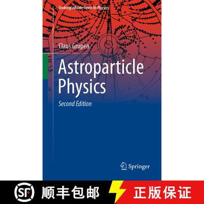 【3-4周达】Astroparticle Physics (Second Edition 2020) (Second Edition 2020) (Second Edition 2020) (S... [9783030273415]