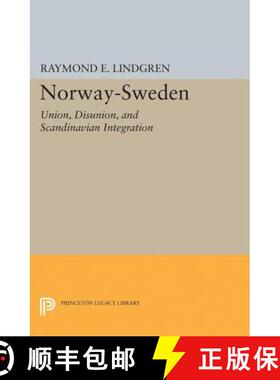 【3-4周达】Norway-Sweden: Union, Disunion, and Scandinavian Integration [9780691626352]