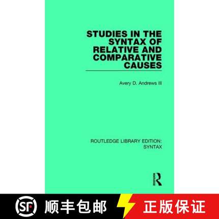 【3-4周达】Studies in the Syntax of Relative and Comparative Causes [9781138207776]