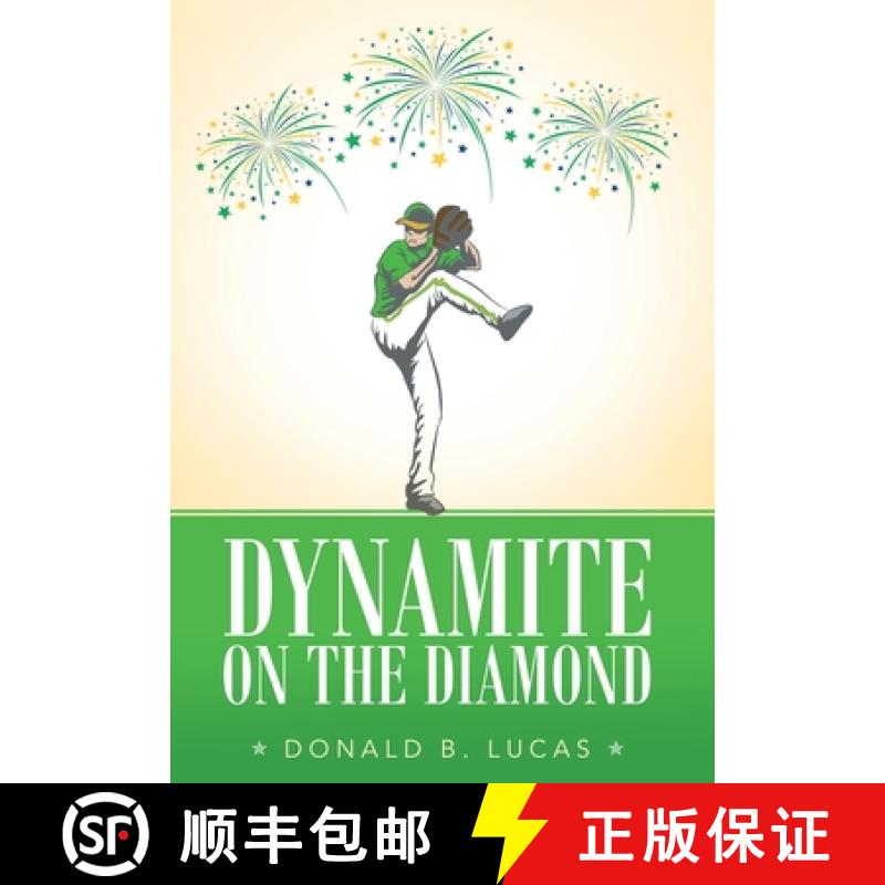 【3-4周达】Dynamite on the Diamond [9781480896970]