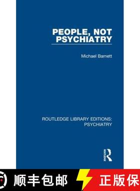 【3-4周达】PEOPLE, NOT PSYCHIATRY (RLE, PSYCHI [9781138624450]