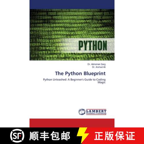 【3-4周达】The Python Blueprint: Python Unleashed: A Beginner's Guide to Coding Magic (Aufl.) [9786208453145]