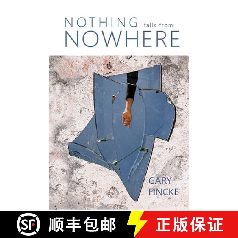【3-4周达】Nothing Falls from Nowhere [9781622884056]
