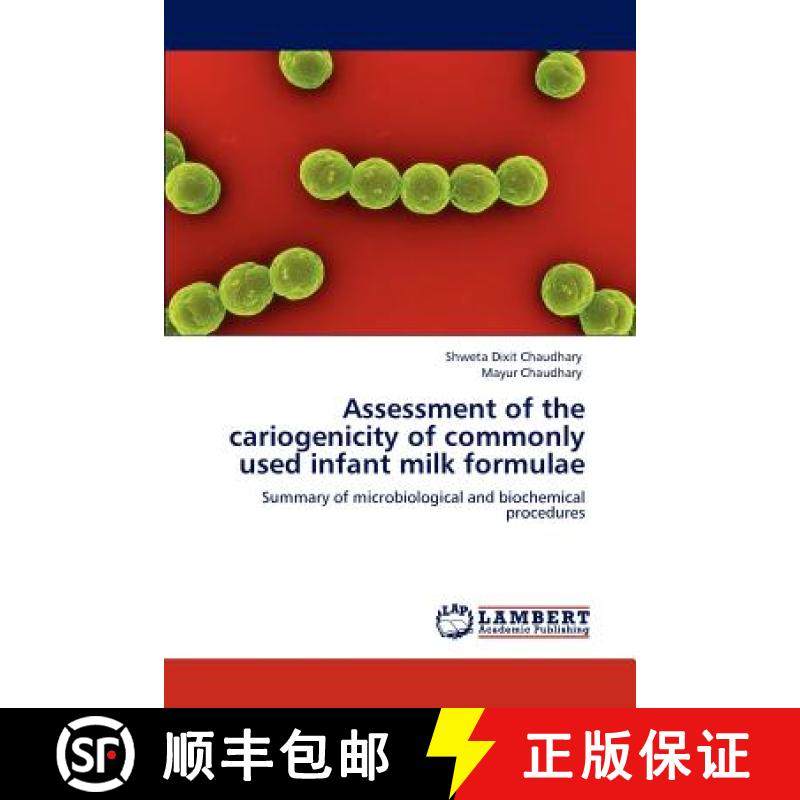 预订 Assessment of the cariogenicity of commonly used infant milk formulae [9783845436821]