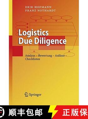 【3-4周达】Logistics Due Diligence : Analyse - Bewertung - Anlässe - Checklisten [9783540852230]