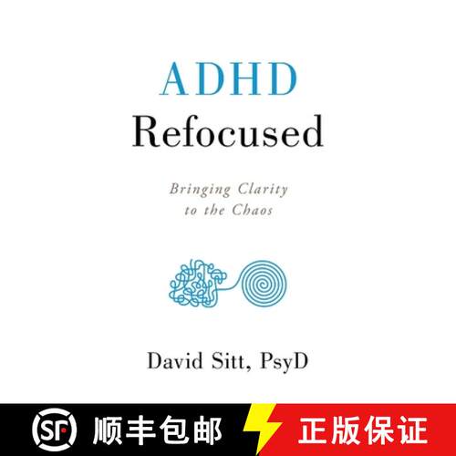 【3-4周达】ADHD Refocused: Bringing Clarity to the Chaos [9781544506340]