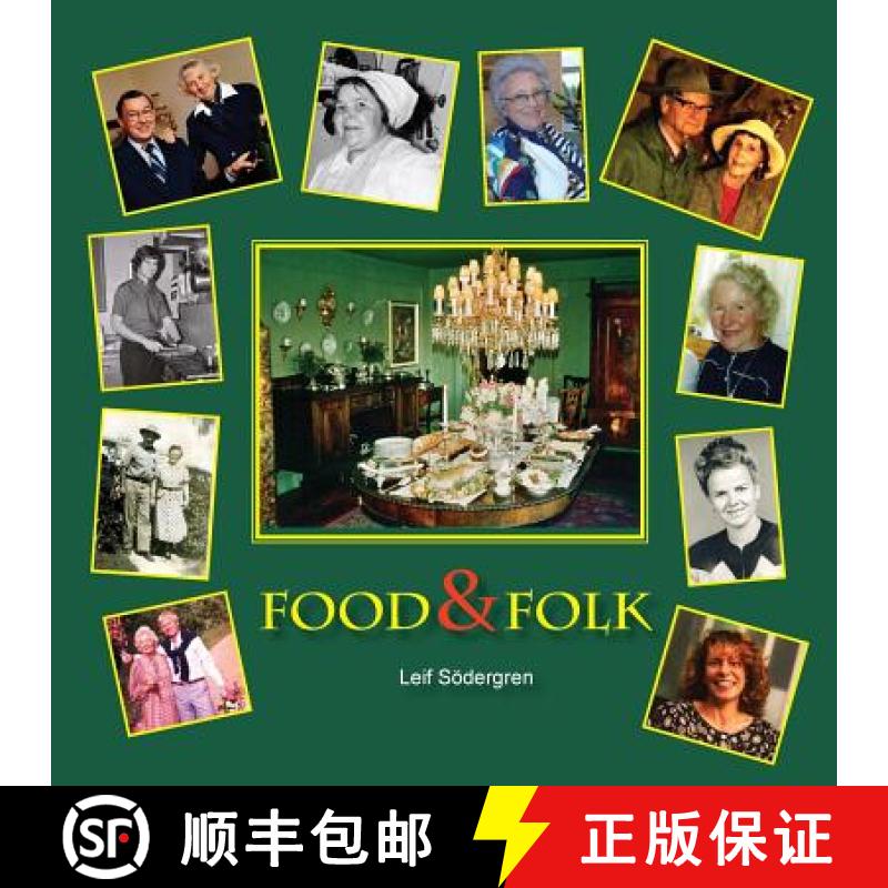 【2-3周达】Food & Folk: Memories and Thoughts on Food and Those Who Cooked it, Visiting California, S... [9789198201567]