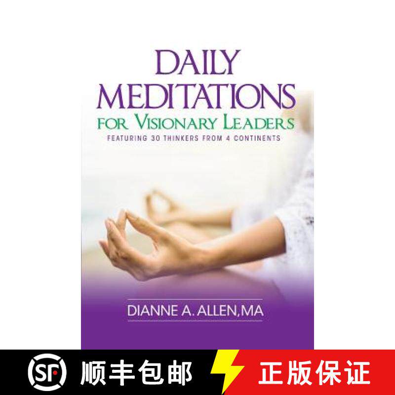 【3-4周达】Daily Meditations for Visionary Leaders: Featuring 30 Thinkers from 4 Continents [9780999577813]