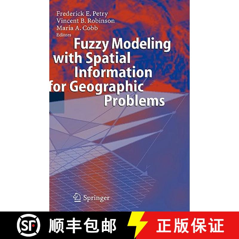 【3-4周达】Fuzzy Modeling with Spatial Information for Geographic Problems [9783540237136]