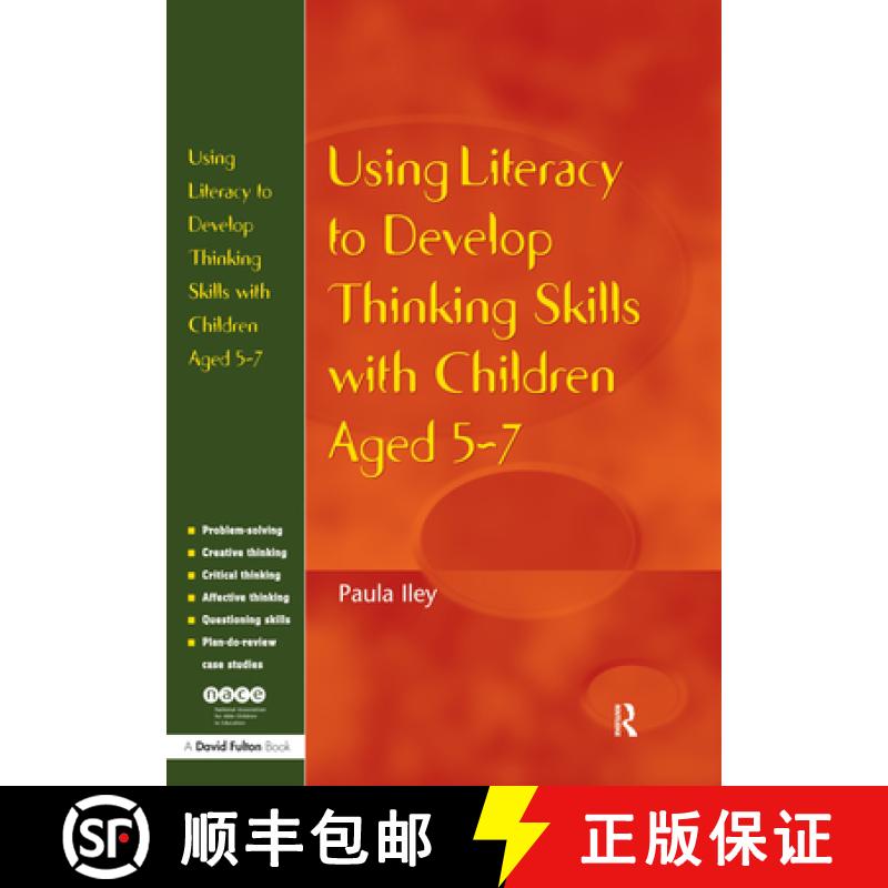 【3-4周达】Using Literacy to Develop Thinking Skills with Children Aged 5 -7 [9781843122821]