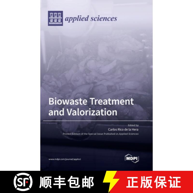 【2-3周达】Biowaste Treatment and Valorization [9783036562858]