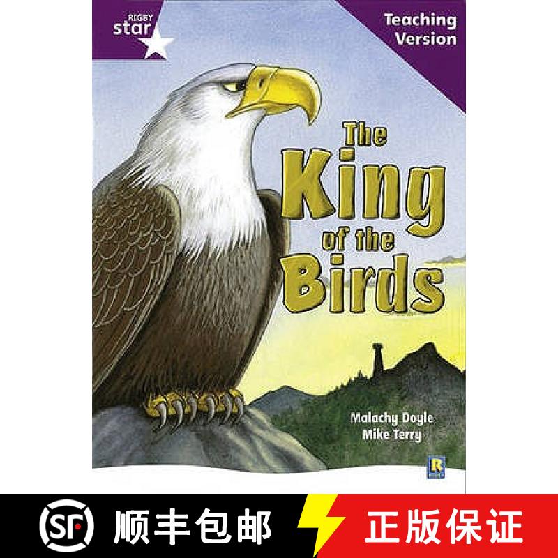 【2-3周达】Rigby Star Guided Reading Purple Level: The King of the Birds Teaching Version [9780433050025]
