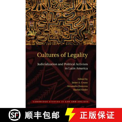 预订 Cultures of Legality: Judicialization and Political Activism in Latin America - Cultures of Lega... [9781107610477]