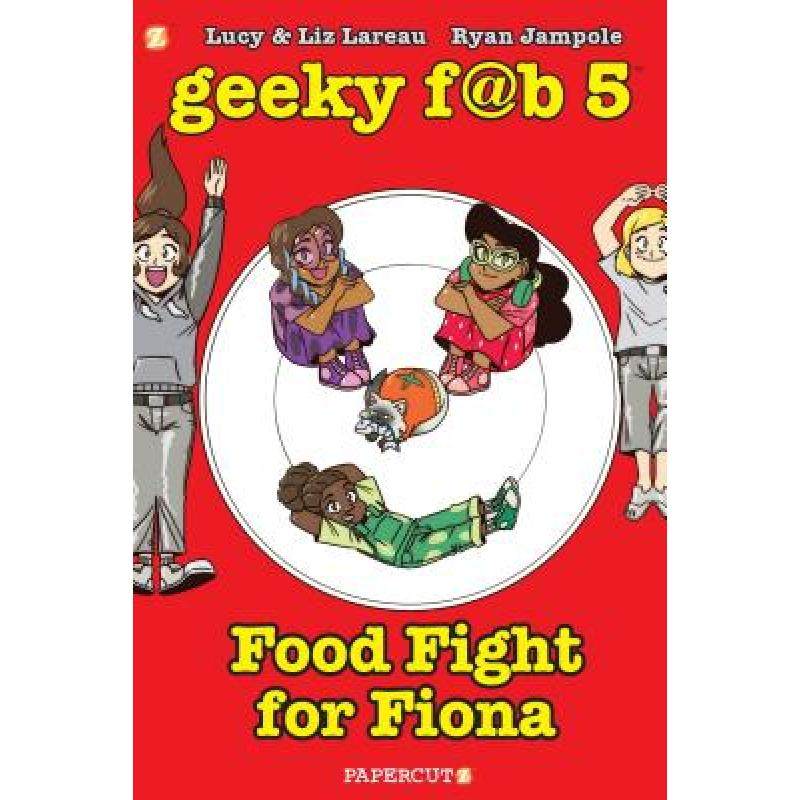 预订 geeky fab 5 vol. 4: food fight for f. [9781545803646]