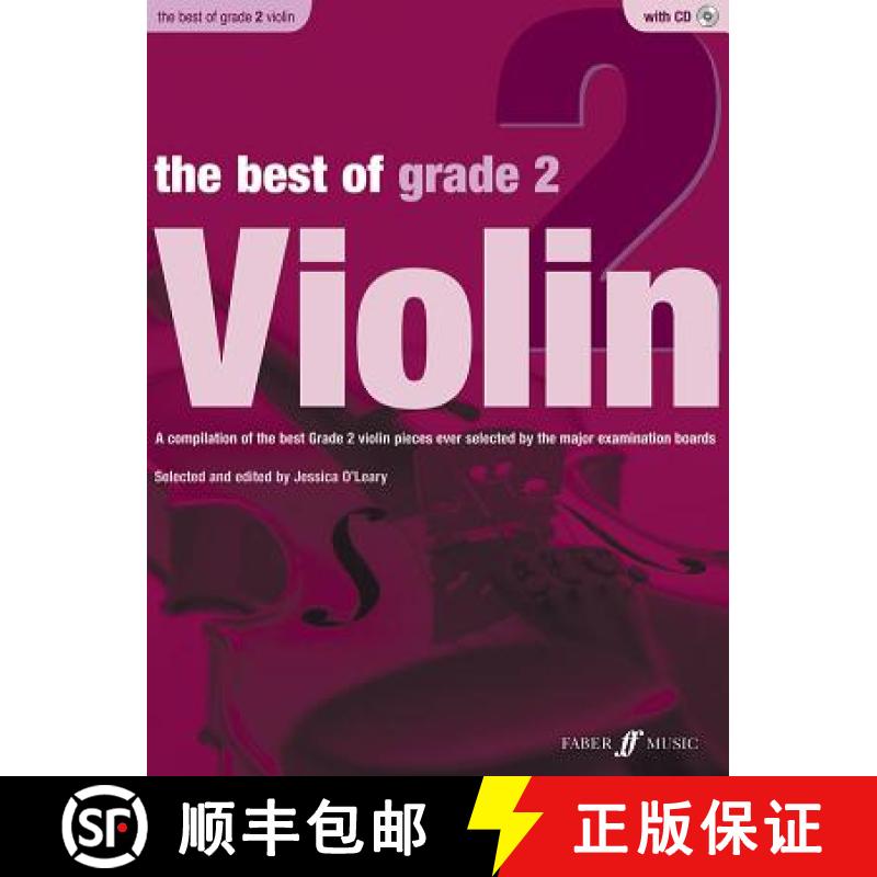 【3-4周达】The Best of Grade 2 Violin: A Compilation of the Best Ever Grade 2 Violin Pieces Ever Sele... [9780571536924]