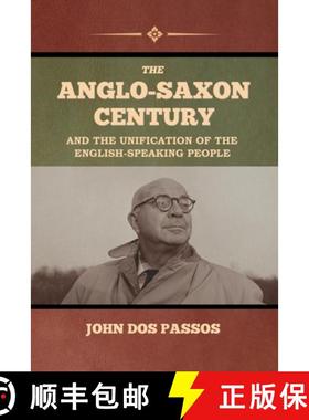 预订 The Anglo-Saxon Century and the Unification of the English-Speaking People [9798888303191]