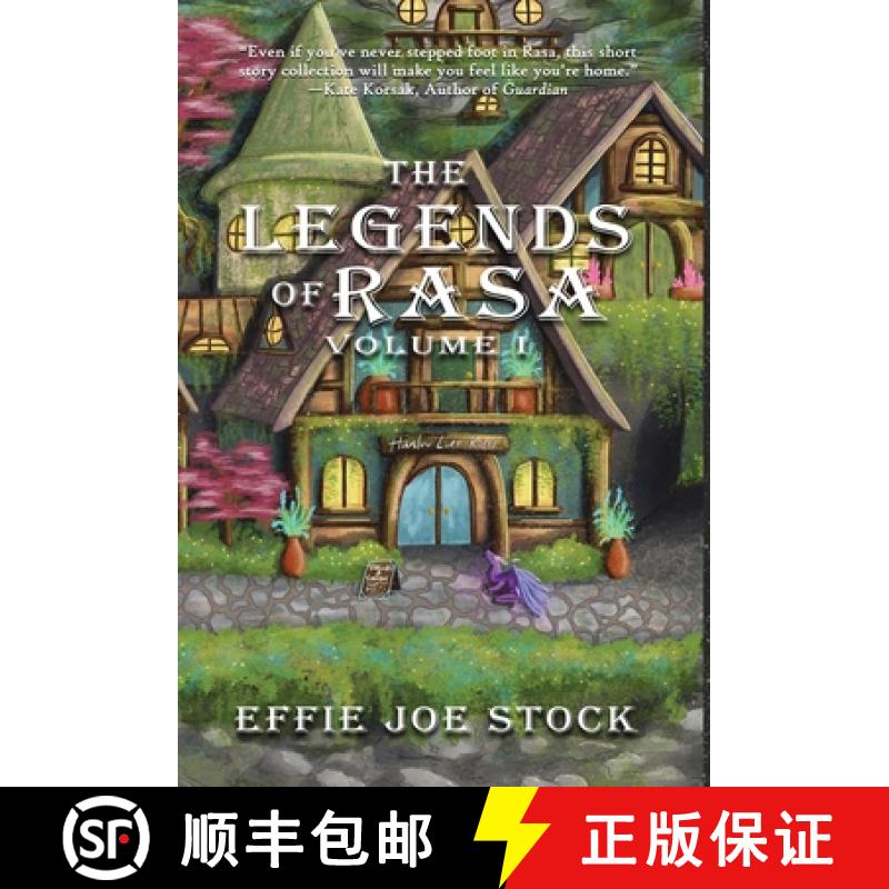 【3-4周达】The Legends of Rasa Vol. I: A Cozy, Slice-of-Life Fantasy Story Collection [9781962337045]