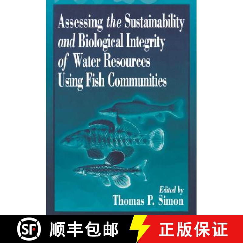 【3-4周达】Assessing the Sustainability and Biological Integrity of Water Resources Using Fish Commun... [9780849340079]