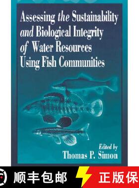 【3-4周达】Assessing the Sustainability and Biological Integrity of Water Resources Using Fish Commun... [9780849340079]