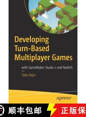 【3-4周达】Developing Turn-Based Multiplayer Games : with GameMaker Studio 2 and NodeJS [9781484238608]