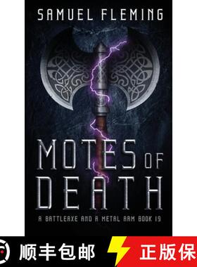 【3-4周达】Motes of Death: A Modern Sword and Sorcery Serial [9781954679603]