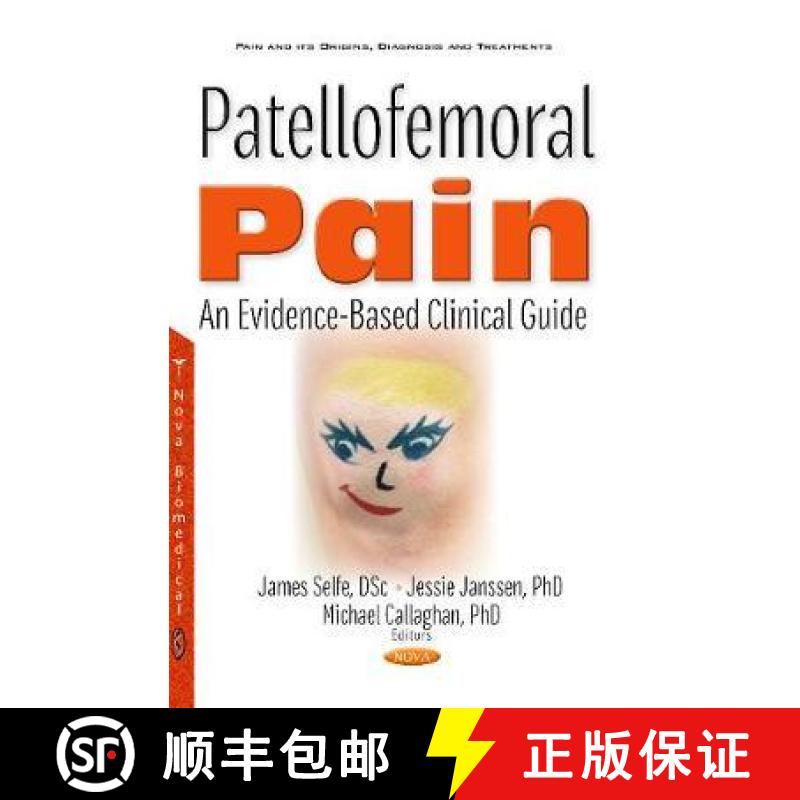 【3-4周达】Patellofemoral Pain: An Evidence-Based Clinical Guide [9781536117806] - 实物图