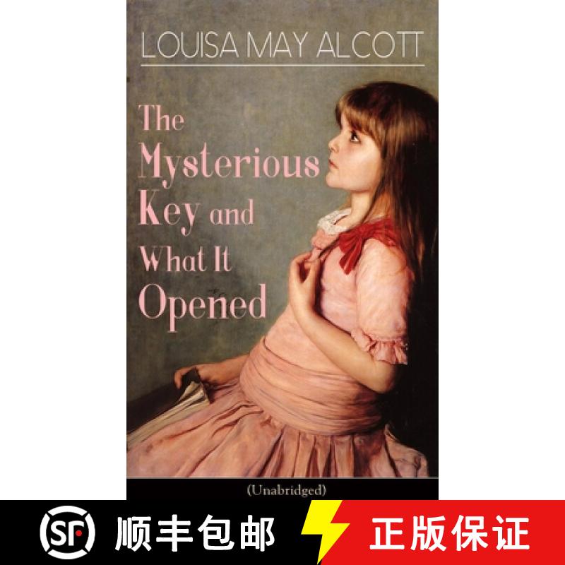 【2-3周达】The Mysterious Key and What It Opened (Unabridged): Romance Classic [9788026891956]