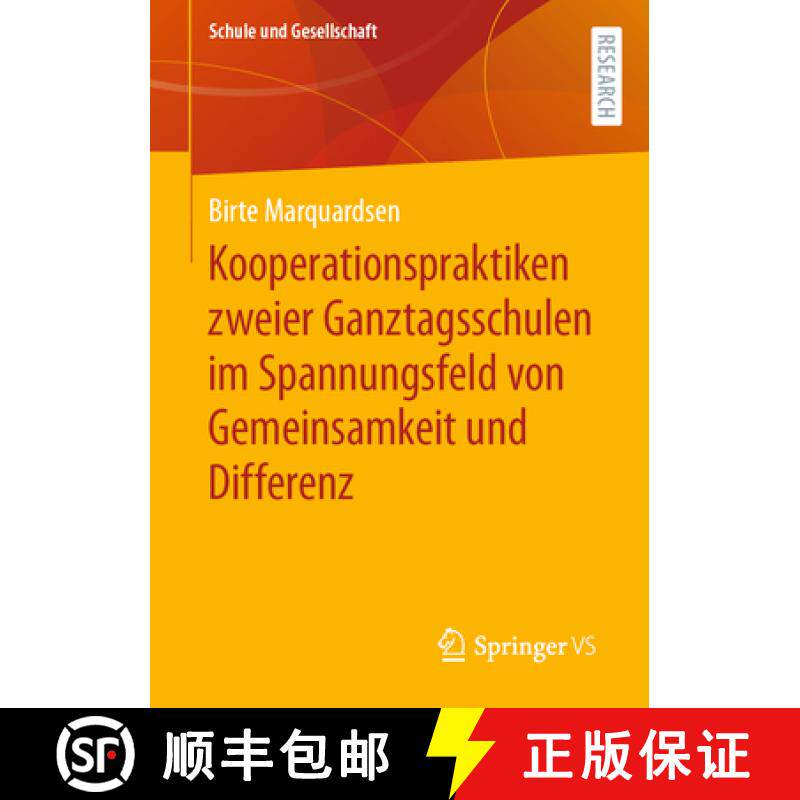 【3-4周达】Kooperationspraktiken Zweier Ganztagsschulen Im Spannungsfeld Von Gemeinsamkeit Und Differenz [9783658412562]
