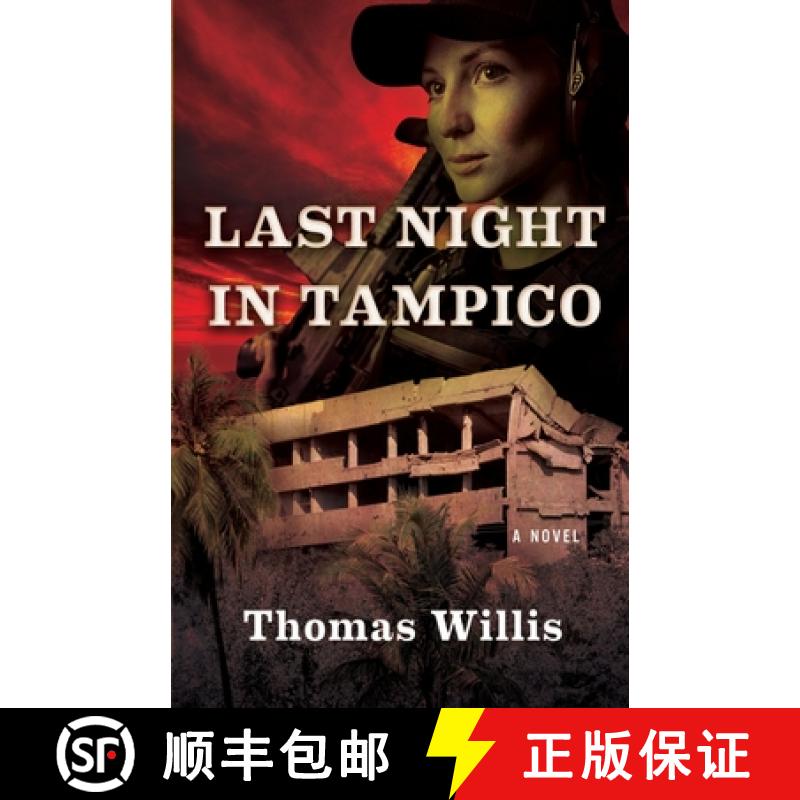 【3-4周达】Last Night In Tampico [9798989305223]