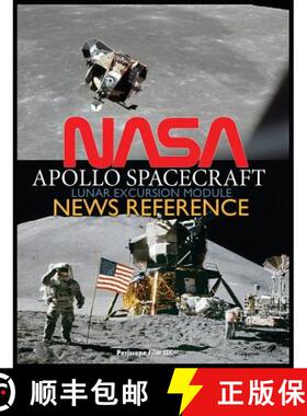 【3-4周达】NASA Apollo Spacecraft Lunar Excursion Module News Reference [9781940453545]