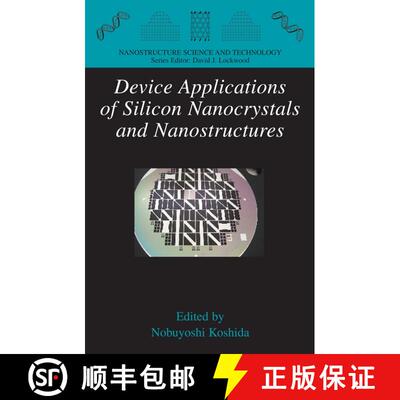 【3-4周达】Device Applications of Silicon Nanocrystals and Nanostructures (Softcover reprint of the o... [9781489977373]