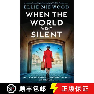 【3-4周达】When the World Went Silent: A completely heartbreaking and utterly gripping World War Two ... [9781835257258]