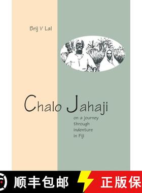 【3-4周达】Chalo Jahaji: On a journey through indenture in Fiji [9781922144607]