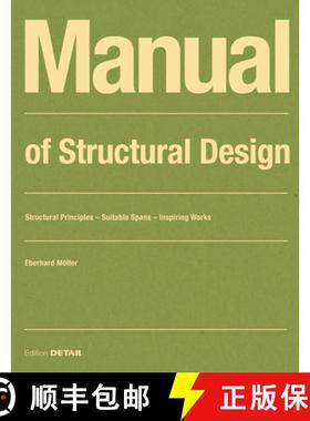 预订 Manual of Structural Design: Structural Principles - Suitable Spans - Inspiring Works [9783955535650]